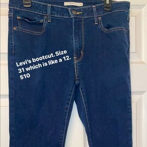Levi’s Bootcut jeans! Very soft and comfortable. Size 31 which fits around a 12.